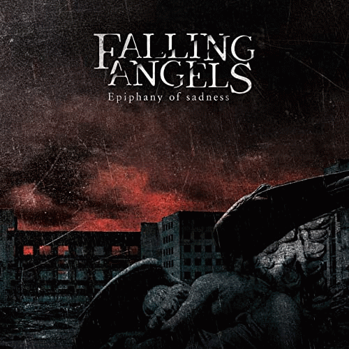 Falling Angels (CHL) : Epiphany of Sadness